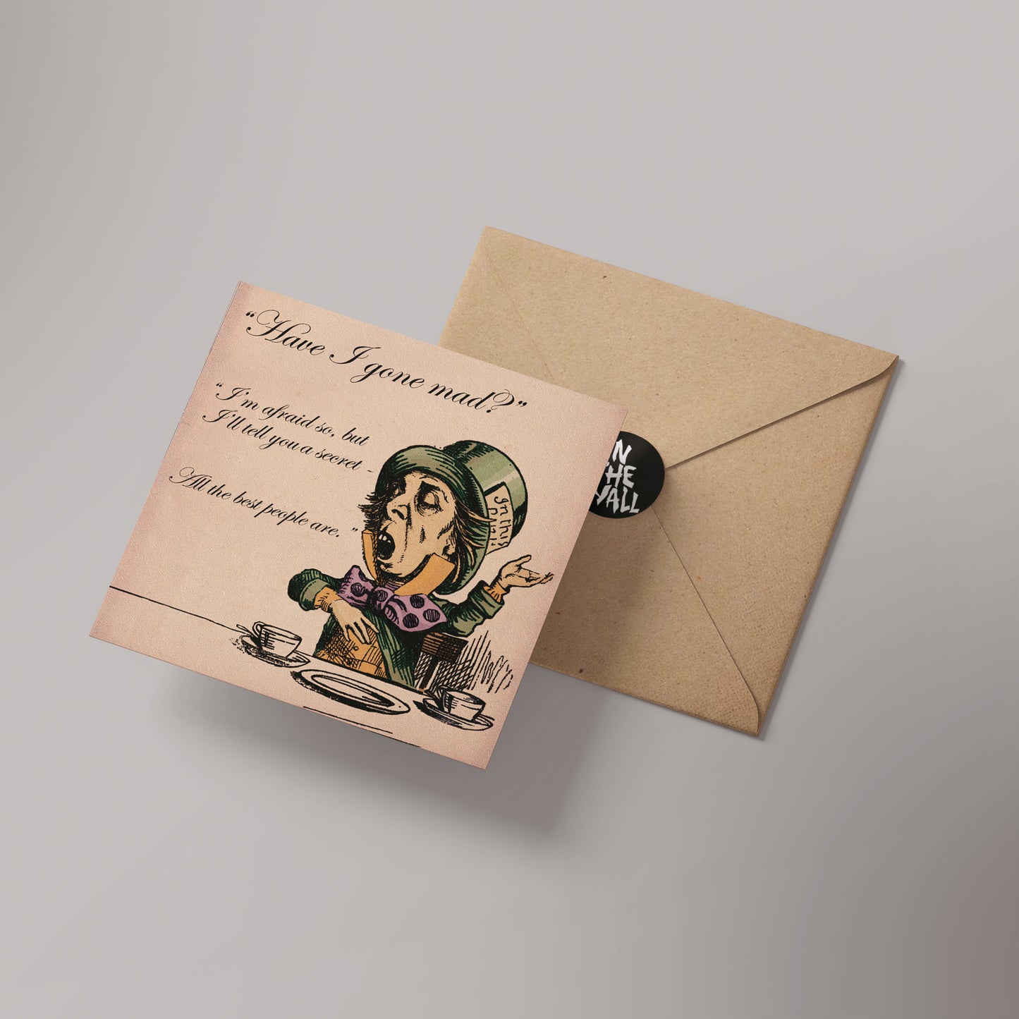 Alice in Wonderland Have i gone mad Greetings Card 14x14cm