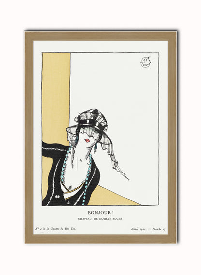 Bonjour! Chapeau, de Camille Roger (1921) by Porter Woodruff, published in Gazette du Bon Ton. Print – Porter Woodruff, published in Gazette du Bon Ton. Vintage Art Wall Art 50x70cm Light Wood Frame