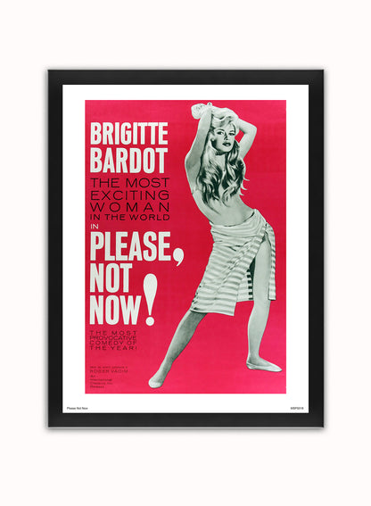 Brigitte Bardot, Please not Now Movie Poster Art Print Vintage Poster Wall Art Print 40x30cm Black Frame