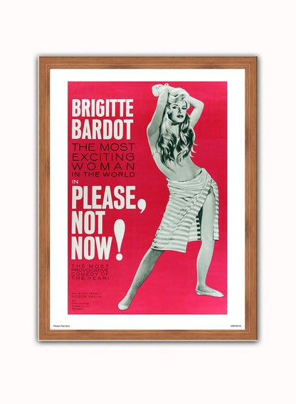 Brigitte Bardot, Please not Now Movie Poster Art Print Vintage Poster Wall Art Print 40x30cm Dark Wood