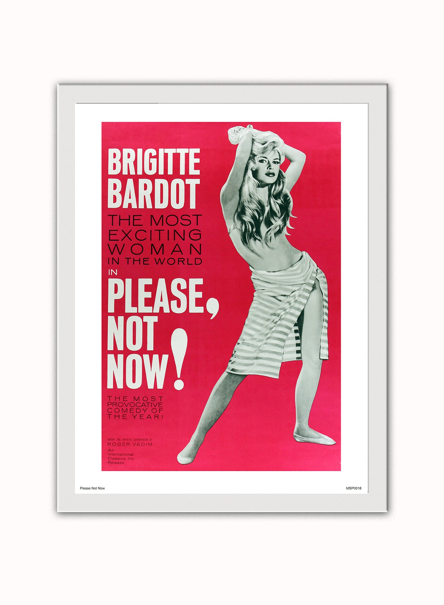 Brigitte Bardot, Please not Now Movie Poster Art Print Vintage Poster Wall Art Print 40x30cm White Frame