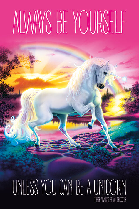 UNICORN (ALWAYS BE YOURSELF)61x91.5cm Poster